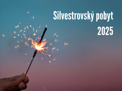 Silvestrovský pobyt 2025
